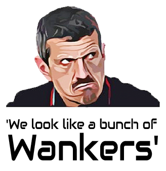 Guenther Steiner - We Look Like a Bunch of Wankers F1 T-Shirt Haas Formula 1